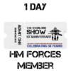 HM Armed Forces Member - 1 Day